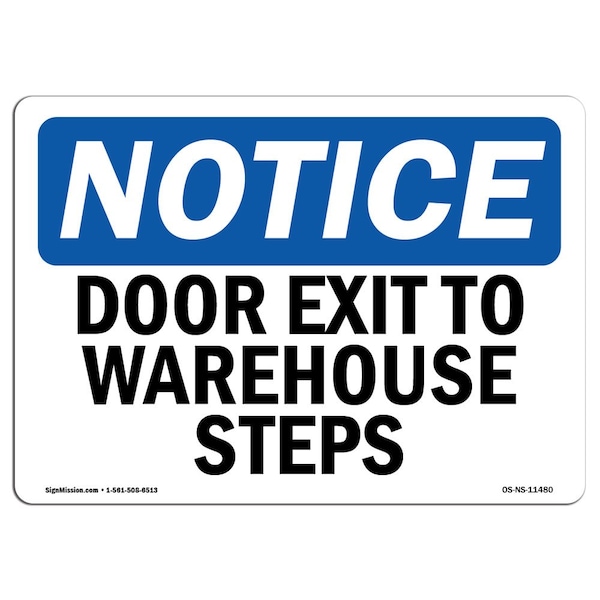 Safety Sign, OSHA Notice, 3.5" Height, Door Exits To Warehouse Steps Sign, Landscape, 10PK